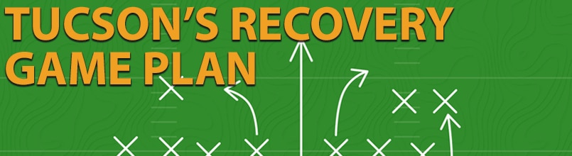The words “Tucson’s recovery game plan” is set over an illustration of a football play using x’s, o’s and arrows.