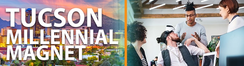 A photo of downtown Tucson is under the words Tucson Millennial Magnet. A second photo shows workers in a discussion.